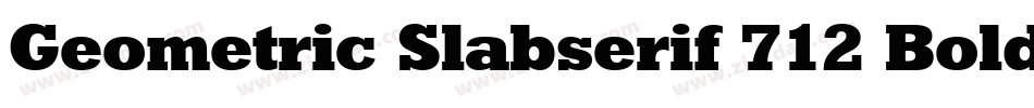 Geometric Slabserif 712 Bold BT字体转换